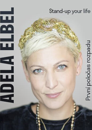 Akce Adéla Elbel - První poločas rozpadu, První Patro Brno. Magazín KULTINO* Brno