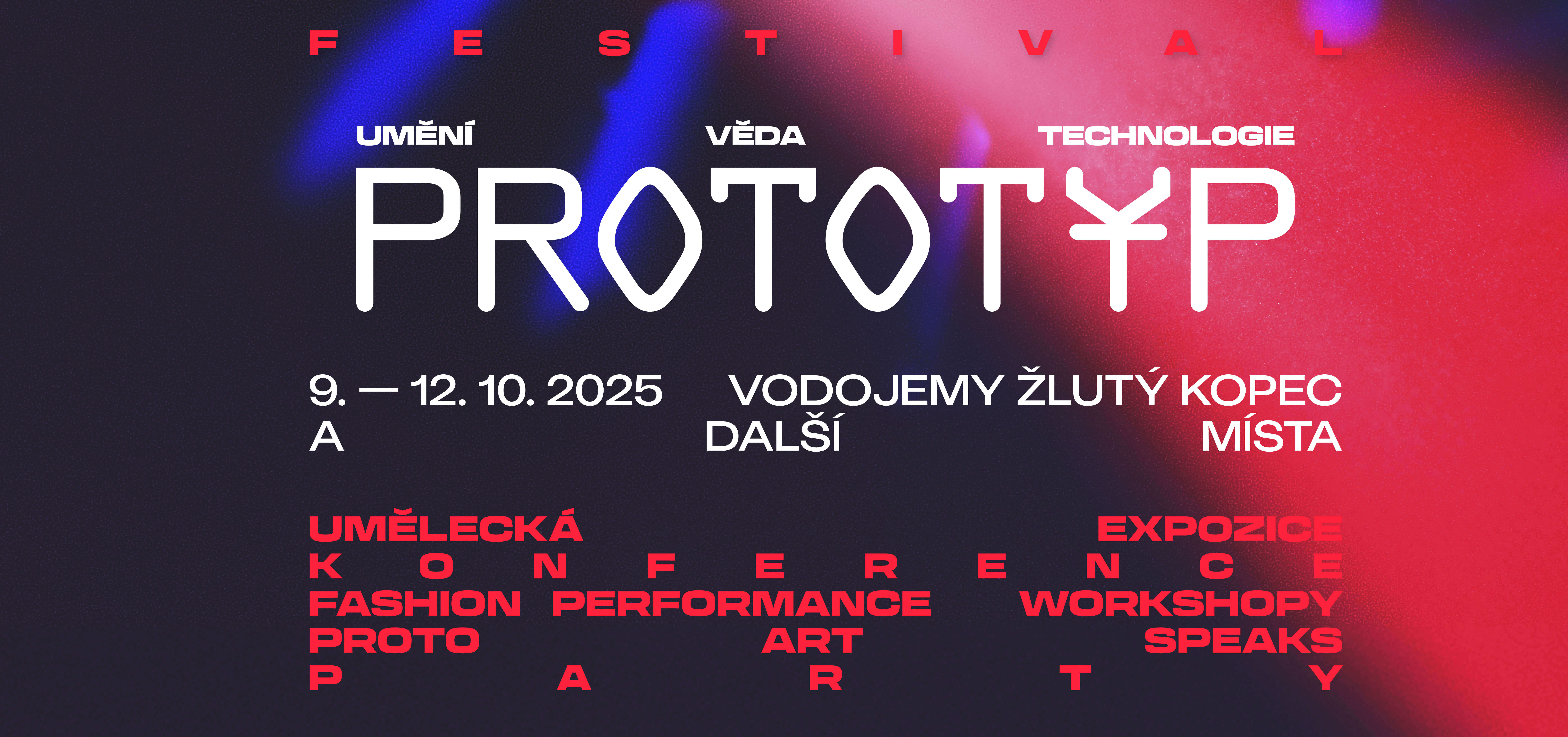 Festival Prototyp, svět umění, vědy a technologií,magazín KULTINO*Brno