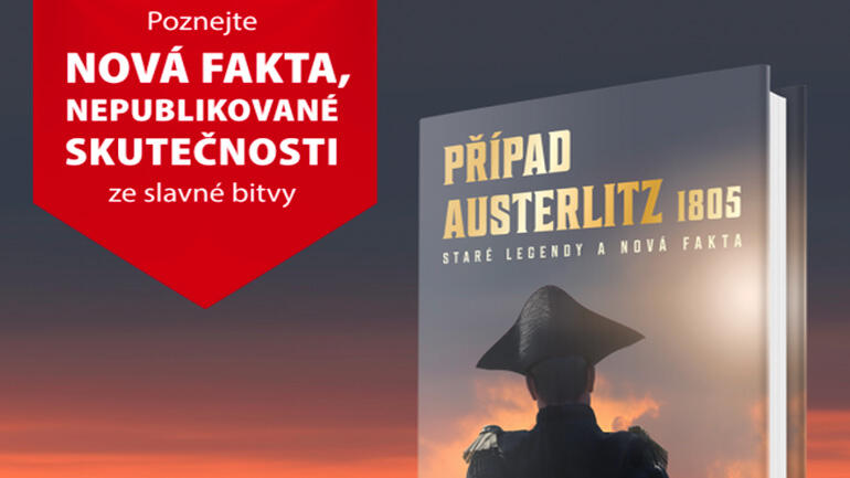 Případ Austerlitz 1805,Jaromír Bár, Zdeněk Chromý, Milan Plch, Libor Urbančík, Zoner Press 2021, magazín KULT* Brno