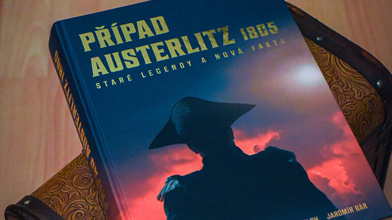 Případ Austerlitz 1805,Jaromír Bár, Zdeněk Chromý, Milan Plch, Libor Urbančík, Zoner Press 2021, magazín KULT* Brno