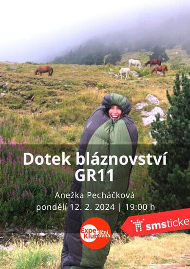 Přednáška Dotek bláznovství GR11 - Anežka Pecháčková, Expediční klubovna Brno. Magazín KULTINO* Brno