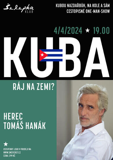 Přednáška Tomáš Hanák - KUBA: RÁJ NA ZEMI?, Klub Šelepka. Magazín KULTINO* Brno
