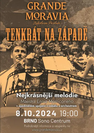 Hudba Grande Moravia - Tenkrát na západě, SONO Centrum. Magazín KULTINO* Brno
