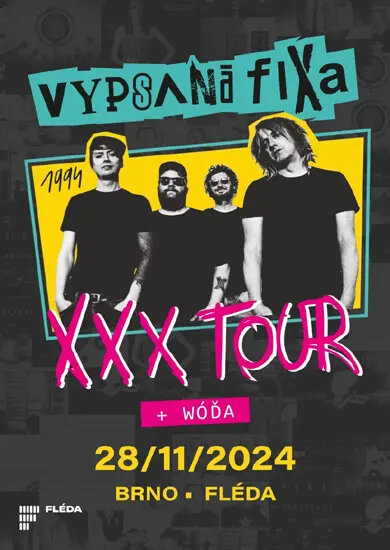 Hudba Vypsaná fiXa & Wóďa - XXX TOUR, Klub Fléda. Magazín KULTINO* Brno