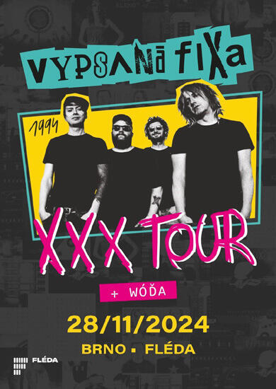 Hudba Vypsaná fiXa & Wóďa - XXX TOUR, Klub Fléda. Magazín KULTINO* Brno