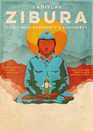 Přednáška Ladislav Zibura - Pěšky mezi buddhisty a komunisty, První Patro Brno. Magazín KULTINO* Brno