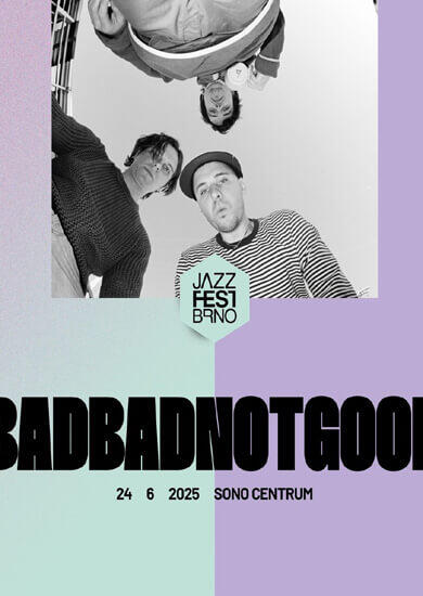 Hudba BadBadNotGood, JazzFest Brno. Magazín KULTINO* Brno