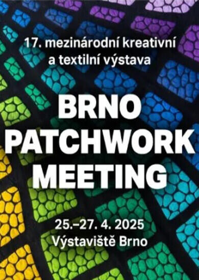 Akce Brno Patchwork Meeting, Veletrhy Brno. Magazín KULTINO* Brno
