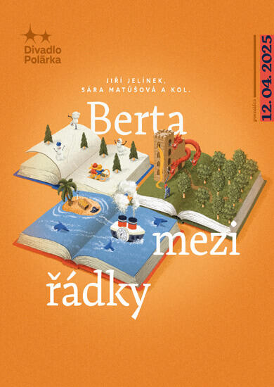 Představení Berta mezi řádky, divadlo Polárka. Magazín KULTINO* Brno