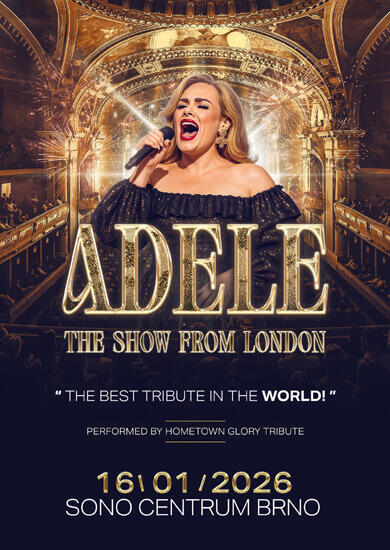 Hudba Adele - The show from London 2026, SONO Centrum. Magazín KULTINO* Brno