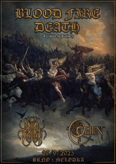 Hudba Blood Fire Death: A Tribute To Bathory, klub Melodka. Magazín KULTINO* Brno