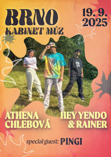 HudbaHey Yendo & Rainer + Athena Chlebová - Double křest + Pingi, Kabinet MÚZ. Magazín KULTINO* Brno