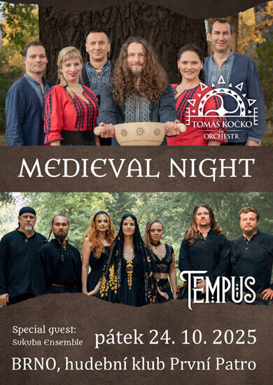 Hudba Medieval Night, První Patro. Magazín KULTINO* Brno