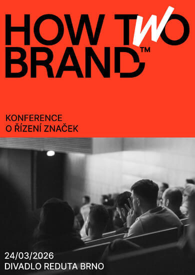 Přednáška How To Brand - konference o řízení značek, Reduta. Magazín KULTINO* Brno