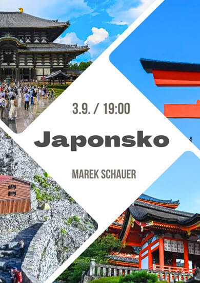 Přednáška Japonsko, Klub cestovatelů Brno. Magazín KULTINO* Brno