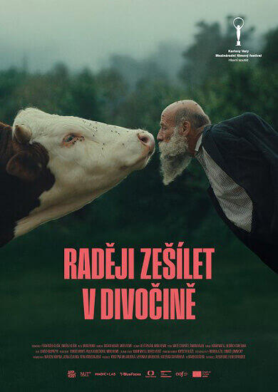 Film Raději zešílet v divočině, kino Art Brno. Magazín KULTINO* Brno
