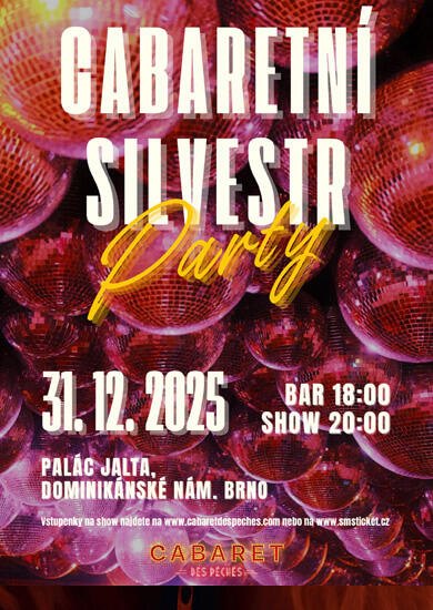 Akce Silvestr 2025, Cabaret des Péchés. Magazín KULTINO* Brno