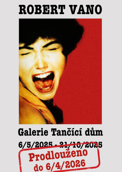 Výstava Robert Vano, Galerie Tančící dům Praha. Magazín KULTINO* Brno