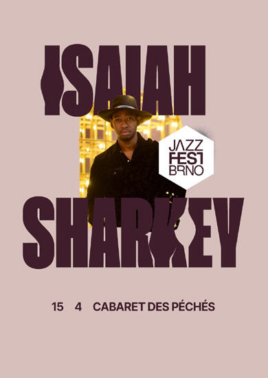Hudba Isaiah Sharkey, JazzFestBrno. Magazín KULTINO* Brno