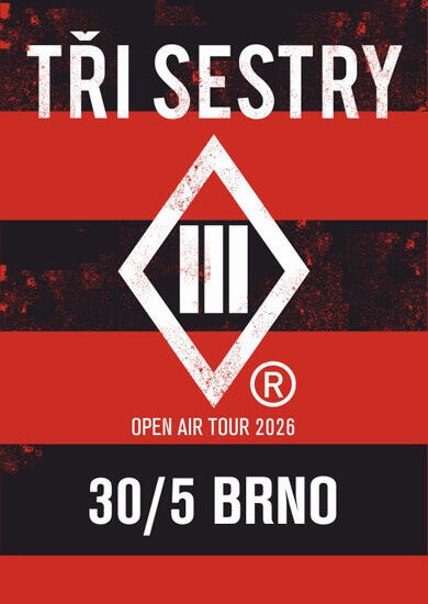 Hudba Tři sestry a hosté - Open air tour 2026, Nová Zbrojovka. Magazín KULTINO* Brno