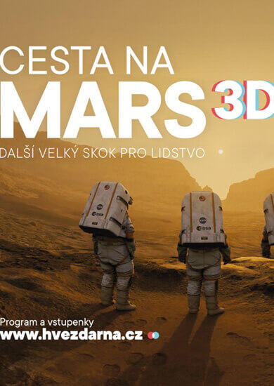 Představení Cesta na Mars: Další velký skok pro lidstvo 3D, Hvězdárna Brno. Magazín KULTINO* Brno