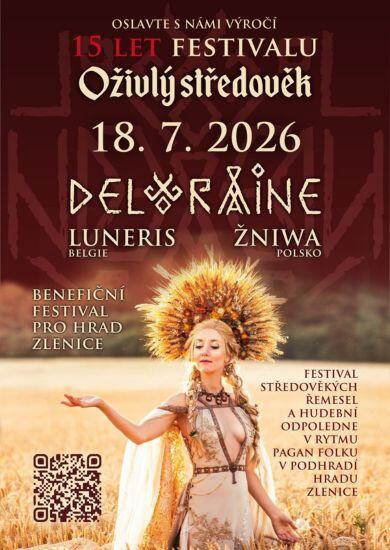 Benefiční festival řemesel a hudby Oživlý středověk 2026 v podhradí zříceniny hradu Zlenice u řeky Sázavy. KULTINO*
