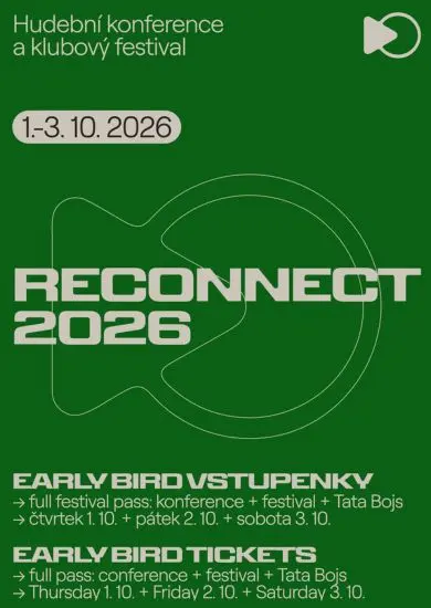 Zahajovací koncert kapely Tata Bojs a přednáškové panely hudebních profesionálů během 6. ročníku konference a festivalu RECONNECT 2026 v Brně. KULTINO*