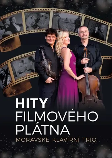 Plakát koncertu Hity filmového plátna: Moravské klavírní trio s houslemi a violoncellem před filmovým pásem. KULTINO*