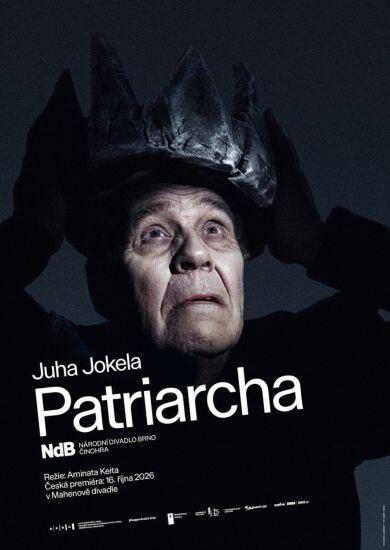 Plakát inscenace Patriarcha Národního divadla Brno: starší muž s tmavou zubatou korunou na hlavě se drží oběma rukama za hlavu. KULTINO*