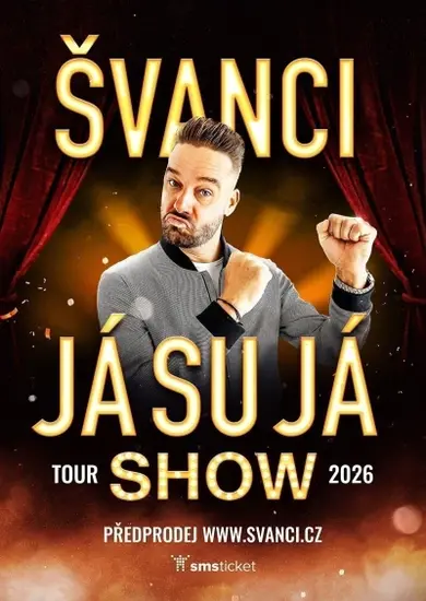 ŠVANCI SHOW - JÁ SU JÁ - Brno, První Patro Brno. KULTINO*