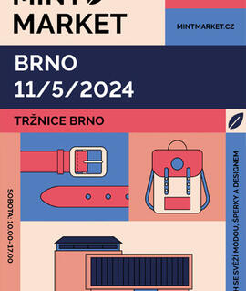 Akce MINT Market Brno Květen, Tržnice Brno. Magazín KULTINO* Brno