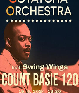 Hudba Cotatcha Orchestra feat. Swing Wings: Count Basie 120, Cabaret des Péchés. Magazín KULTINO* Brno