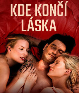 Film Kde končí láska, kino Lucerna Brno. Magazín KULTINO* Brno
