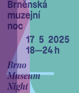 Festival Brněnská muzejní noc 2025, různá místa po Brně. Magazín KULTINO* Brno