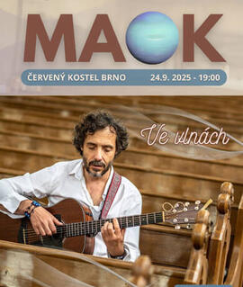 Hudba MAOK - Ve vlnách, Červený kostel. Magazín KULTINO* Brno