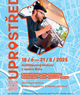 Akce Festival UPROSTŘED, centrum Brna. Magazín KULTINO* Brno
