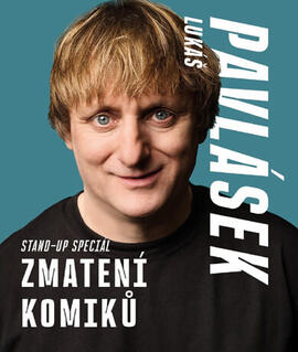 Akce Lukáš Pavlásek - Zmatení komiků, První Patro. Magazín KULTINO* Brno