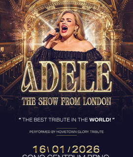 Hudba Adele - The show from London 2026, SONO Centrum. Magazín KULTINO* Brno