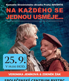 Představení Na každého se jednou usměje..., Společenské centrum Bystrc. Magazín KULTINO* Brno