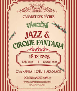 Akce Jazz Ladies & Cirque Fantasia – Vánoční edice, Cabaret des Péchés. Magazín KULTINO* Brno