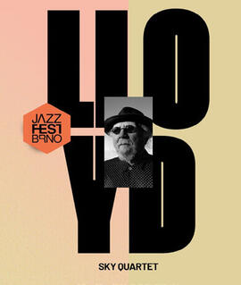 Hudba Charles Lloyd – Sky Quartet, JazzFest Brno. Magazín KULTINO* Brno