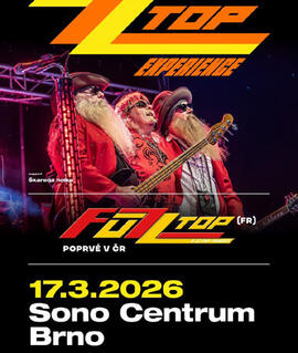 Hudba ZZ Top Experience – Fuzz Top (FR), support: Škaredá holka, SONO Centrum. Magazín KULTINO* Brno