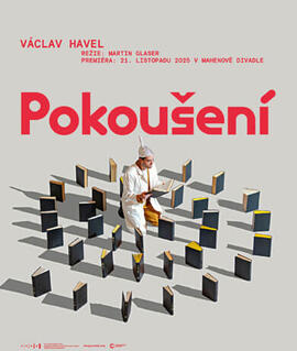Představení Pokoušení, Mahenovo divadlo. Magazín KULTINO* Brno
