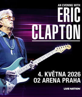 Hudba Eric Clapton, O2 arena Praha. Magazín KULTINO* Brno