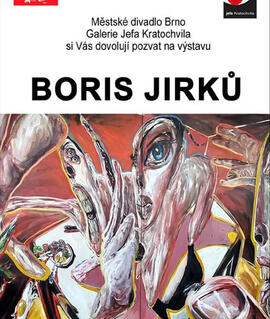 Vernisáž výstavy Boris Jirků, Městské divadlo Brno. Magazín KULTINO* Brno