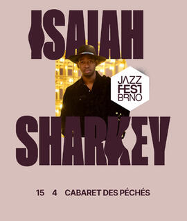Hudba Isaiah Sharkey, JazzFestBrno. Magazín KULTINO* Brno