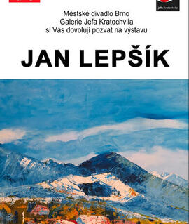 Vernisáž výstavy Jan Lepšík, Městské divadlo Brno. Magazín KULTINO* Brno