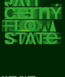 Výstava Jan Černý. FLOW STATE, Moravská galerie v Brně. Magazín KULTINO* Brno