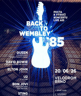 Hudba Back to Wembley ’85, Velodrom Brno. Magazín KULTINO* Brno