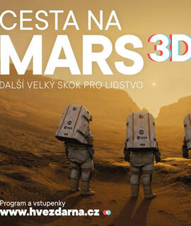 Představení Cesta na Mars: Další velký skok pro lidstvo 3D, Hvězdárna Brno. Magazín KULTINO* Brno